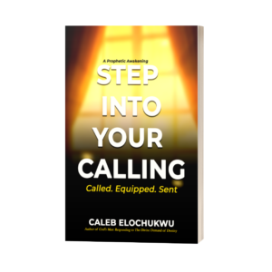 step into your calling